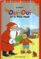 Oui-Oui et le Père Noël