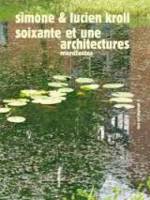 Tout est paysage, 2, Soixante et une architectures - manifestes