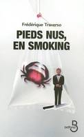 Pieds nus, en smoking