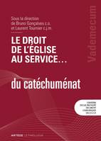 Le droit de l'Église au service ... du catéchuménat, Vademecum