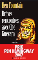 Brèves rencontres avec Che Guevara