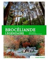 Brocéliande légendaire