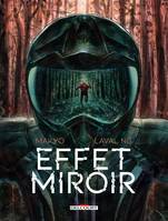 One-Shot, Effet Miroir