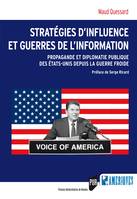 Stratégies d’influence et guerres de l’information, Propagande et diplomatie publique des États-Unis depuis la guerre froide