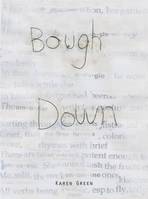 Karen Green Bough Down /anglais