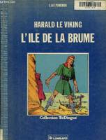 [1], Harold le Viking N° 1 - L'Île de la brume