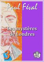 Les mystères de Londres, Tome III