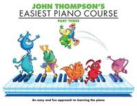 John Thompson's Easiest Piano Course 3, Revised Edition