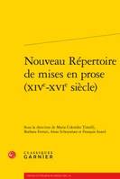 Nouveau répertoire de mises en prose, XIVe-XVIe siècle