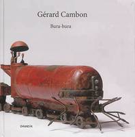 Gérard Cambon, Bura-bura