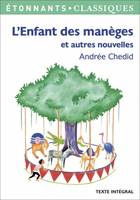 L'Enfant des manèges, et autres nouvelles