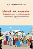 Manuel de conversation français-zoulou et zoulou-français, Comprenant une introduction grammaticale en français