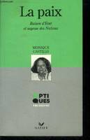 La paix - Raison d'etat et sagesse des nations, raison d'État et sagesse des nations