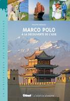 Marco Polo, À la découverte du monde