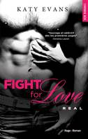 Fight For Love - Real, Fight For Love - Real