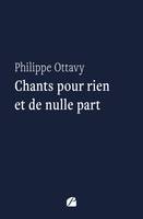 Chants pour rien et de nulle part