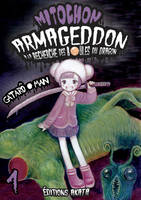 1, Mitochon Armageddon - tome 1