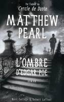 L'ombre d'Edgar Poe, roman