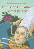 La fille de Guillaume le mal-peigné, conte breton