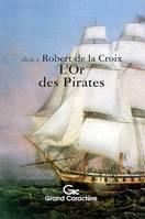 L'or des pirates récit