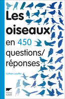 Les oiseaux en 450 questions-réponses