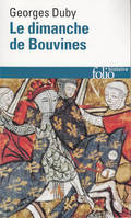 Le dimanche de Bouvines (27 juillet 1214)