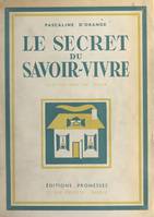 Le secret du savoir-vivre