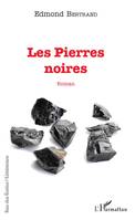 Les pierres noires, Roman