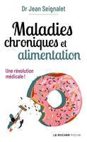 Maladies chroniques et alimentation, Une révolution médicale