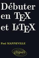 Débuter en Tex et Latex