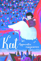 Tome 1, Kat, apprentie magicienne, Kat apprentie magicienne, tome 1