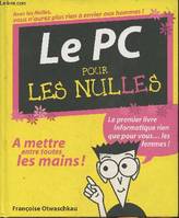 Le PC pour les nulles