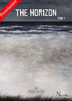 The Horizon - Tome 1