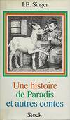 Une histoire de paradis et autres contes, et autres contes