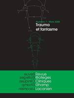 Revue des Collèges de Clinique psychanalytique du Champ Lacanien, n°7 - Trauma et fantasme