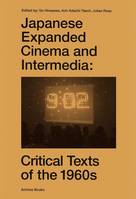 Japanese expanded cinema and intermedia, Critical texts of the 1960s