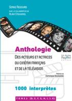 2, Anthologie des acteurs et actrices du cinéma français et de la télévision, Tome 2