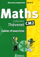 Thévenet Mathématiques CM2 2004 Cahier d'exercices