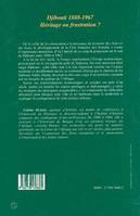 Djibouti 1888-1967, Héritage ou frustation?