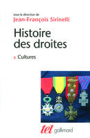 Histoire des droites en France (Tome 2-Cultures), Cultures