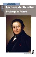 Lectures de Stendhal, Le Rouge et le Noir