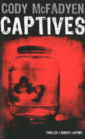 Captives