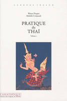 Pratique du thaï, Volume 1