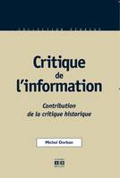 Critique de l'information, Contribution de la critique historique