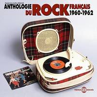 Anthologie du Rock Francais 1960-1962 : Coffret 3 cd