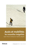 Accès et mobilités : les nouvelles inégalités