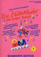 Das Zauberklavier - The Magic Piano 1, Für kleine Klavierspieler in Begleitung des Lehrers - For Young Pianists Accompanied by Teachers