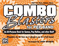 Combo Blasters for Pep Band, An All-Purpose Book for Games, Pep Rallies, and Other Stuff