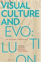 Visual Culture and Evolution /anglais