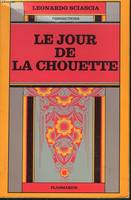 Le Jour de la chouette, - TRADUIT DE L'ITALIEN